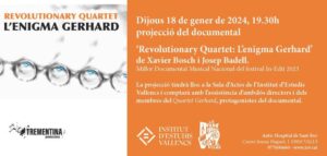 Més informació sobre l'article L’IEV acull la presentació a Valls del documental “Revolutionary Quartet. L’enigma Gerhard”